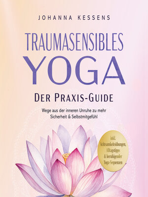 cover image of Traumasensibles Yoga--Der Praxis-Guide